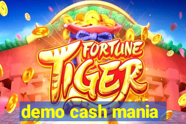 demo cash mania